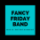 Fancy Friday Band