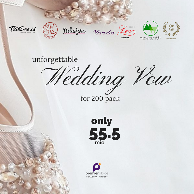 Unforgettable Wedding Vow Wedding Package by darihati.organizer - 001 Unforgettable Wedding Vow Wedding Package by darihati.organizer - 001