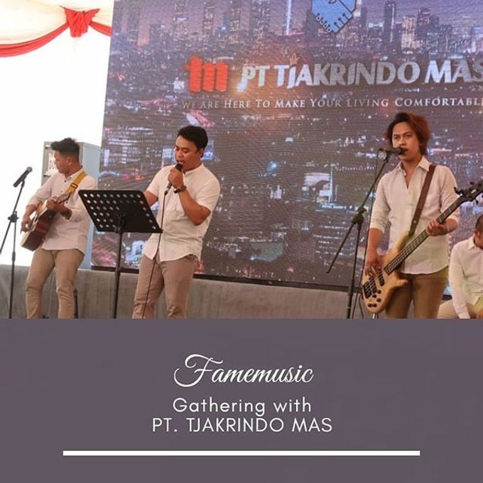 Customer Gathering Tjakrindo by Fame Music Entertainment - 001