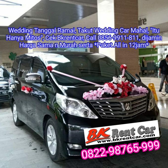 Price Wedding Car FLAT Utk Semua Tgl Bagus by BKRENTCAR - 003