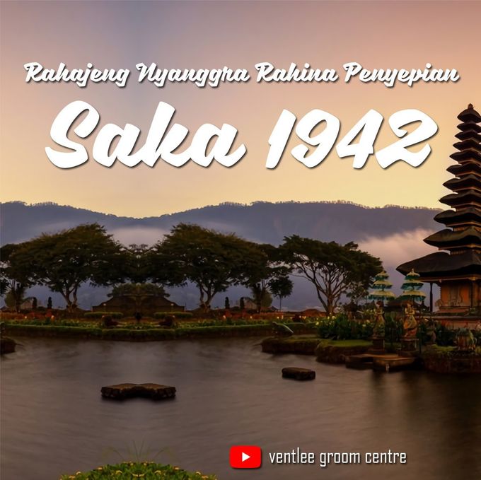 Selamat Hara Raya Nyepi Tahun Baru Saka 1942 by Ventlee Groom Centre - 001