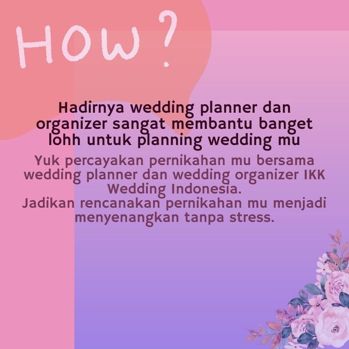 Wedding Planner dan Wedding Organizer bedanya apa? by IKK Wedding Venues - 005 Wedding Planner dan Wedding Organizer bedanya apa? by IKK Wedding Venues - 005